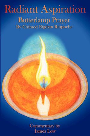 Radiant Aspiration - The Butterlamp Prayer