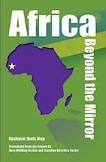 AFRICA BEYOND THE MIRROR