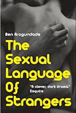 The Sexual Language Of Strangers