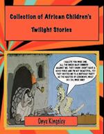 Collection of African Twilight Children's Stories