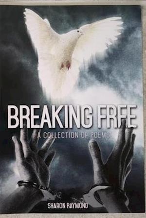 Breaking Free