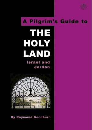 Pilgrim's Guide to the Holy Land