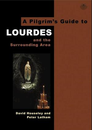 Pilgrim's Guide to Lourdes