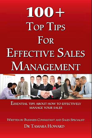 100+ Top Tips for Effective Sales Management