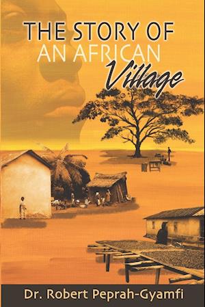 The Story of an African Village