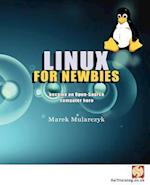 Linux for Newbies - Become an Open-Source Computer Hero