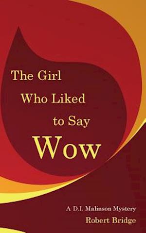 The Girl Who Liked to Say Wow