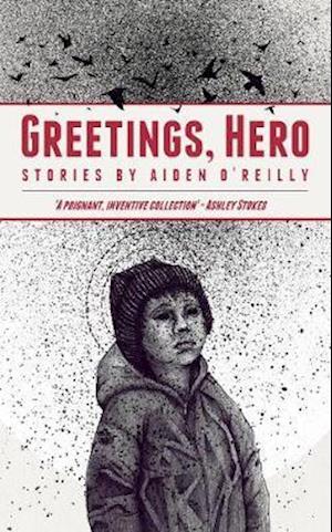 O'Reilly, A:  Greetings, Hero