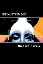 Predication 2012