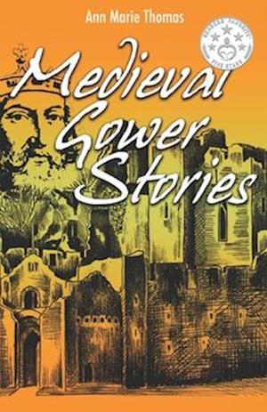 Medieval Gower Stories