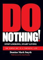 DO NOTHING! 