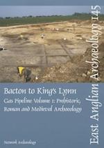 EAA 145: Bacton to King's Lynn Gas Pipeline, Volume 1