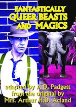 Fantastically Queer Beasts and Magics