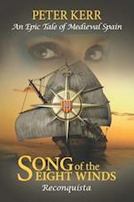 Song of the Eight Winds: Reconquista - An Epic Tale of Medieval Spain 