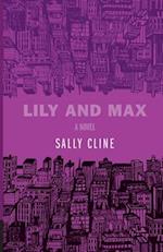 Lily and Max: A Novel 