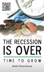 Recession is Over: Time to Grow