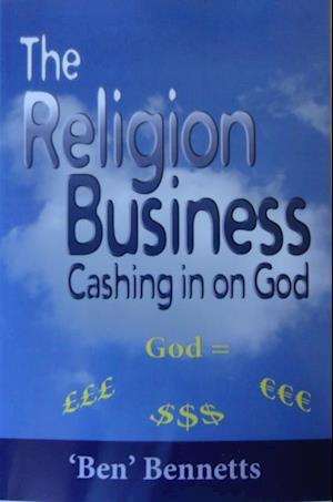 Religion Business: Cashing in on God