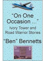 On One Occasion ... Ivory Tower and Road Warrior Stories