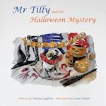 MR Tilly and the Halloween Mystery
