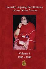 Eternally Inspiring Recollections of Our Divine Mother, Volume 4