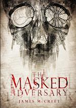 The Masked Adversary 