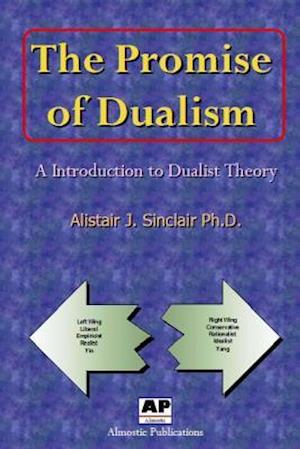 The Promise of Dualism