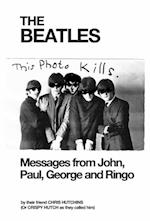 Beatles Messages from John, Paul, George and Ringo