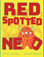 Red Spotted Ned 