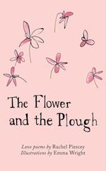 Flower and the Plough