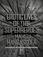 Erotic Lives of The Superheroes