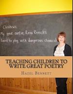 Teaching Children to Write Great Poetry