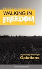 Walking in Freedom: A Journey Through Galatians 