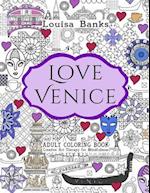 Love Venice Adult Coloring Book