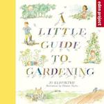 A Little Guide to Gardening