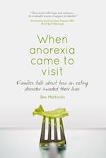 When Anorexia Came to Visit