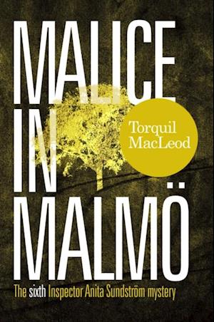 Malice in Malmoe