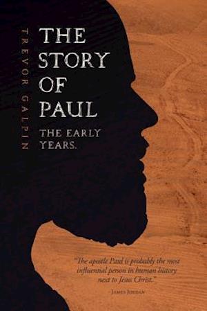 The Story of Paul - The Early Years.