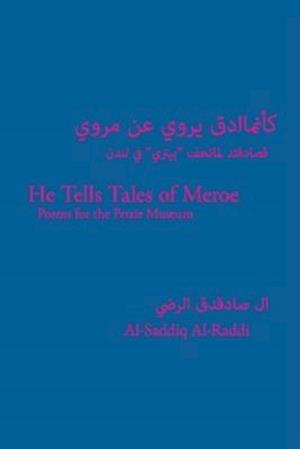 He Tells Tales of Meroe