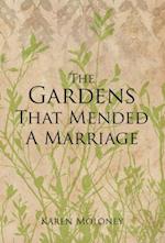 Gardens That Mended a Marriage