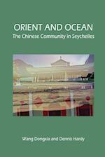 Orient and Ocean: The Chinese Community in Seychelles 