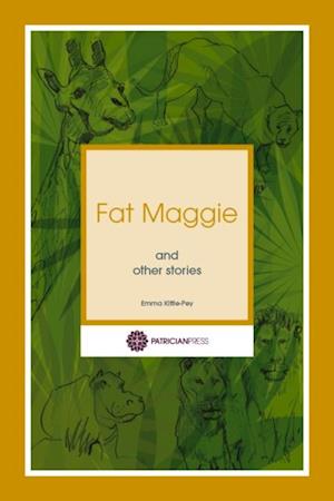 Fat Maggie and Other Stories