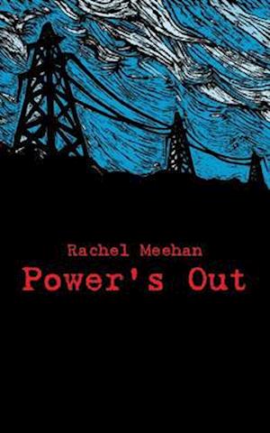 Power's Out: Book Two Troubled Times Series