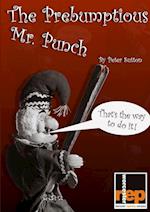 The Prebumptious Mr. Punch 