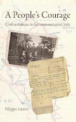 A People's Courage: Civil resistance in German-occupied Italy 