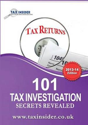 101 Tax Investigation Secrets Revealed