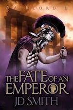 The Fate of an Emperor