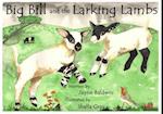 Big Bill and the Larking Lambs