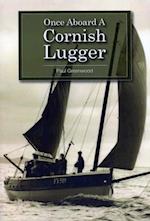 Once Aboard A Cornish Lugger