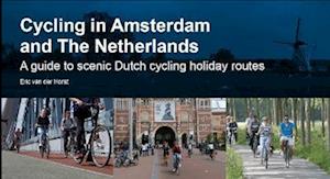 Cycling in Amsterdam and The Netherlands