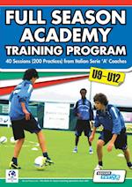 Full Season Academy Training Program U9-12 - 40 Sessions (200 Practices) from Italian Serie 'a' Coaches